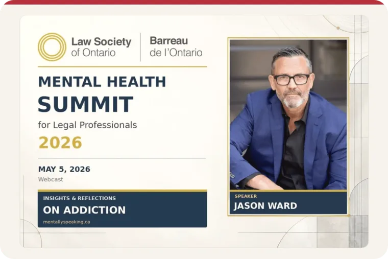 Law Society of Ontario, Mental Health Summit for Legal Professionals, Insights and Reflections on Addiction, May 2026